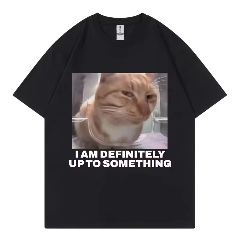 I Am Definitely Up To Somethin - Street Fashion Definition 评论和价格